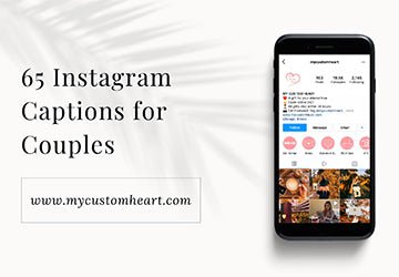 65 Instagram Captions for Couples - My Custom Heart